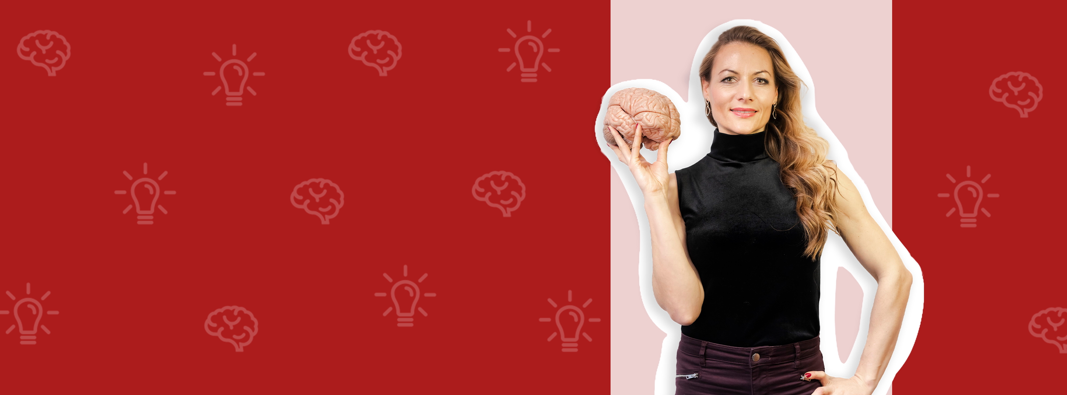 A woman with long hair is holding a human brain model in her right hand. She is wearing a black sleeveless top and appears confident. The background features a red color with subtle illustrations of lightbulbs and brain icons, suggesting themes of creativity and intellect.